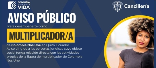 Aviso de convocatoria pública para multiplicador en el Consulado de Colombia en Quito