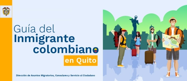 Guía del Inmigrante colombiano en Quito