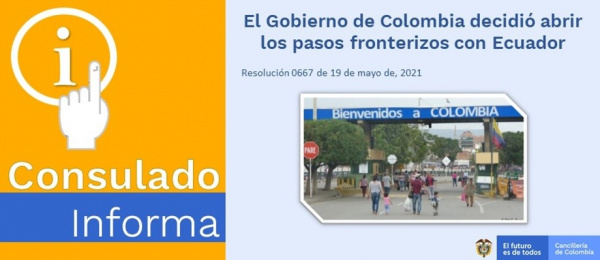 El Gobierno de Colombia decidió abrir los pasos fronterizos con Ecuador