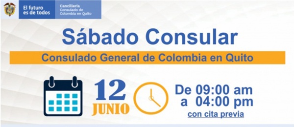 El Consulado de Colombia en Quito realizará una jornada de Sábado Consular 12 de junio de 2021