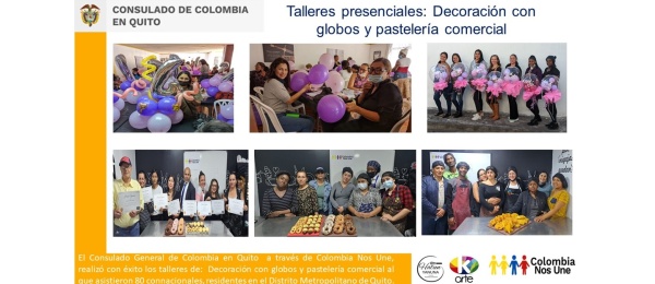 El Consulado General de Colombia en Quito realizó con éxito los talleres de:  Decoración con globos y pastelería comercial