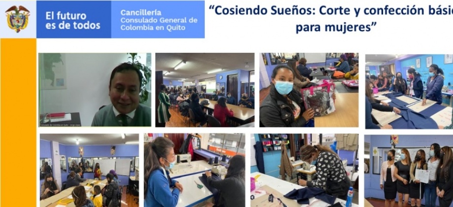 El Consulado General de Colombia en Quito realizó con éxito el “Taller Corte y confección básico para mujeres:  Cosiendo Sueños”